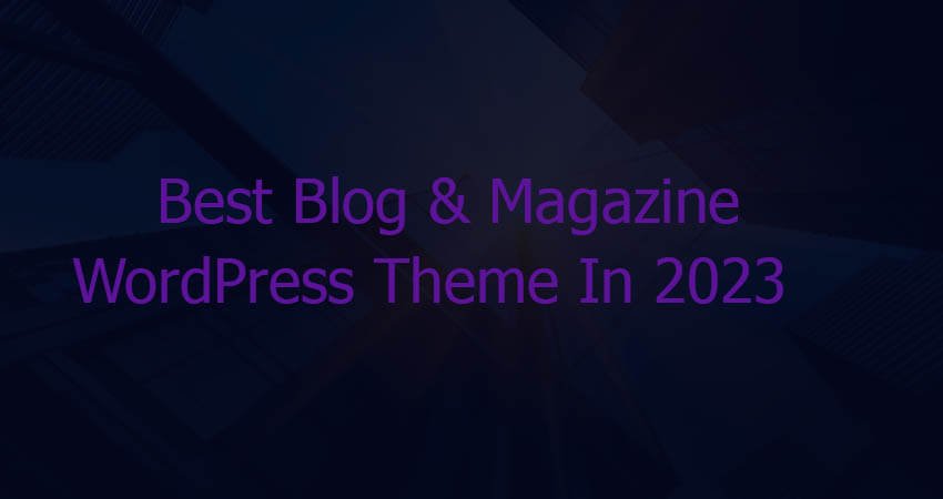 Blog and Magazine WordPress theme