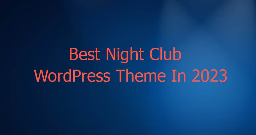 Night Club WordPress theme