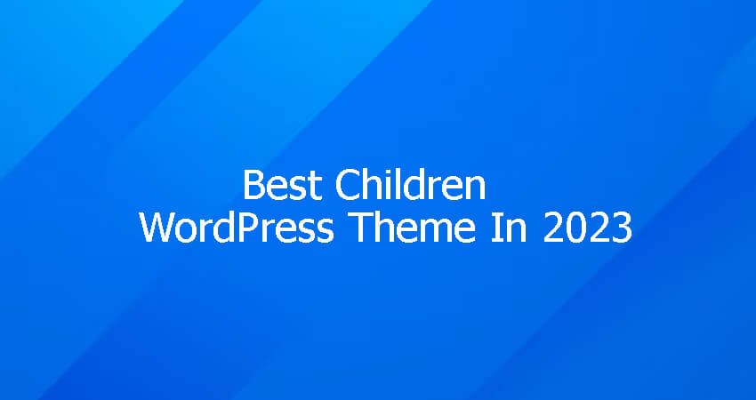 Children WordPress Theme